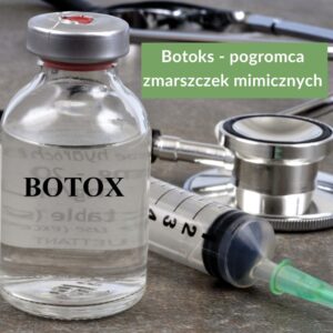 Botoks- pogromca zmarszczek mimicznych